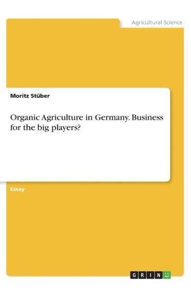 Cover for Stüber · Organic Agriculture in Germany. (Bog)