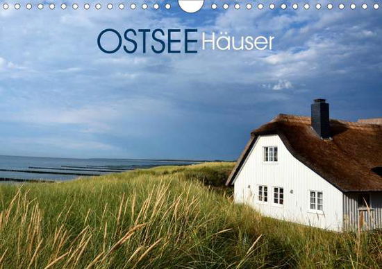 Ostseehäuser (Wandkalender 2021 DI - Manz - Książki -  - 9783671890255 - 