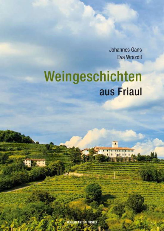 Cover for Gans · Weingeschichten aus Friaul (Book)