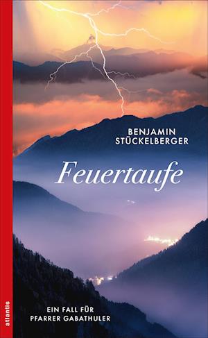 Cover for Benjamin Stückelberger · Feuertaufe (Book) (2024)