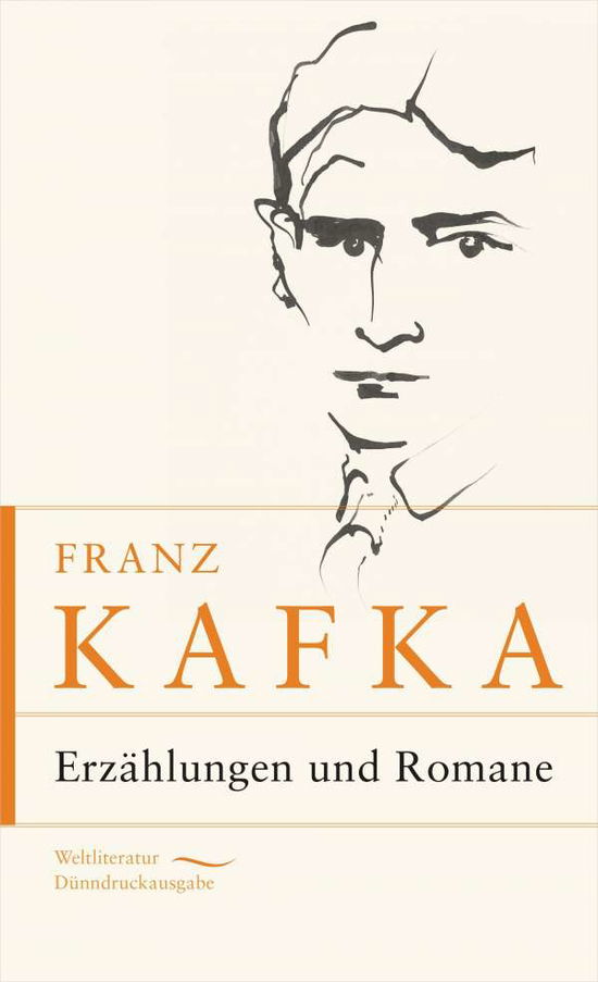 Cover for Franz Kafka · Franz Kafka - Erzählungen und Romane (Hardcover Book) (2020)