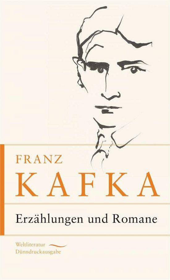 Cover for Franz Kafka · Franz Kafka - Erzählungen und Romane (Gebundenes Buch) (2020)