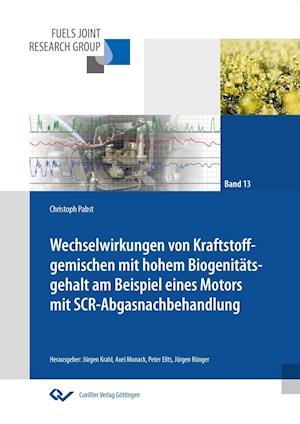 Cover for Christoph Pabst · Wechselwirkungen von Kraftstoffgemischen mit hohem Biogenitätsgehalt am Beispiel eines Motors mit SCR-Abgasnachbehandlung (Paperback Book) (2015)