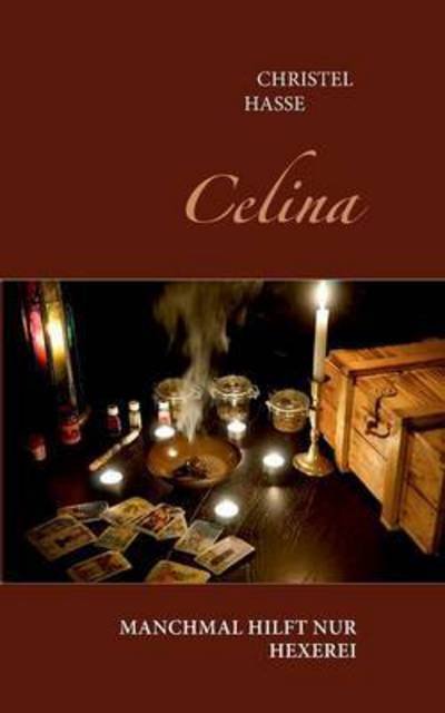 Cover for Hasse · Celina (Book) (2016)