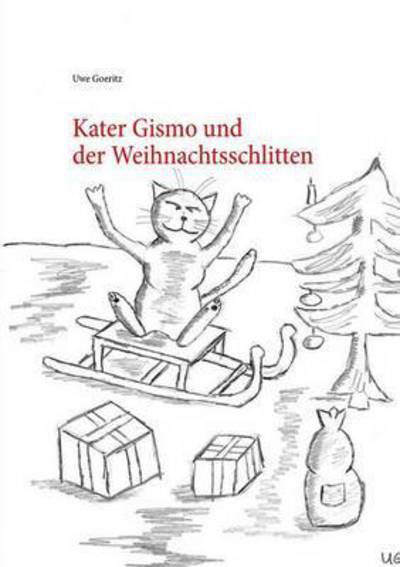 Cover for Goeritz · Kater Gismo und der Weihnachtss (Bok) (2016)