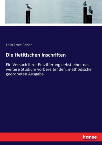 Cover for Peiser · Die Hetitischen Inschriften (Book) (2016)