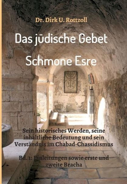 Cover for Rottzoll · Das jüdische Gebet (Schmone Es (Book) (2018)