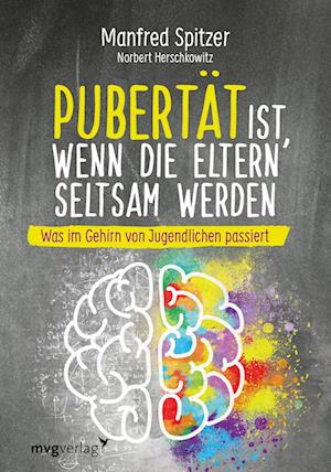 Cover for Manfred Spitzer · Pubertät ist, wenn die Eltern seltsam werden (Bok) (2023)