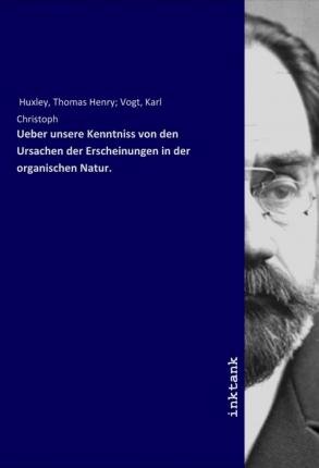 Cover for Huxley · Ueber unsere Kenntniss von den U (Bok)