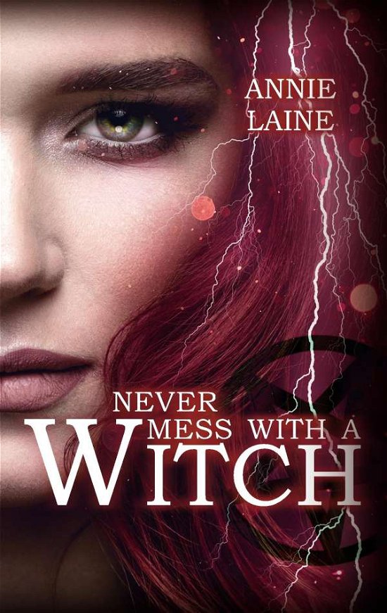 Cover for Laine · Never mess with a Witch (Book)