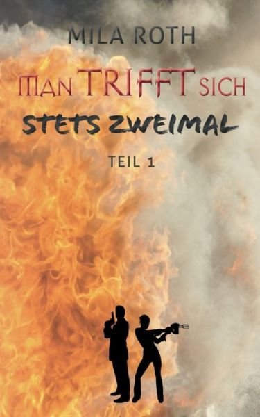 Cover for Roth · Man trifft sich stets zweimal (Tei (Book) (2020)