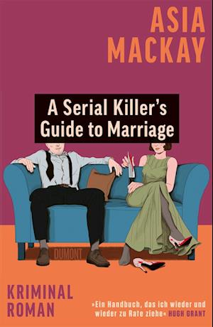 Cover for Asia Mackay · A Serial Killer’s Guide to Marriage (Bok) (2025)