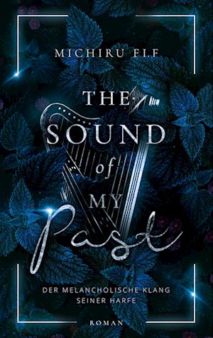 Cover for Michiru Elf · The Sound of my Past (Book) (2022)
