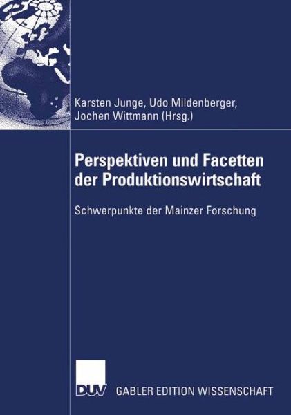 Cover for Karsten Junge · Perspektiven und Facetten der Produktionswirtschaft (Paperback Book) [2003 edition] (2003)