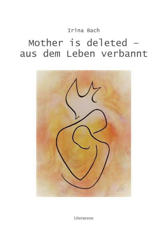 Cover for Bach · Mother is deleted - aus dem Leben (Book)