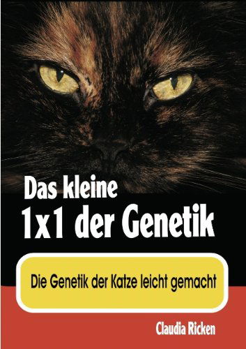 Cover for Claudia Ricken · Das Kleine 1x1 Der Genetik (Paperback Book) [German edition] (2008)