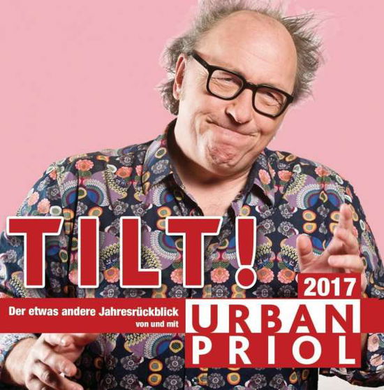 Cover for Priol · Tilt!,Jahresrückblick 2017, (Book) (2017)