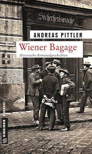 Cover for Andreas Pittler · Pittler:wiener Bagage (Bok)