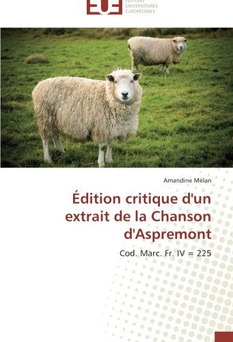 Cover for Amandine Mélan · Édition Critique D'un Extrait De La Chanson D'aspremont (Paperback Book) [French edition] (2018)
