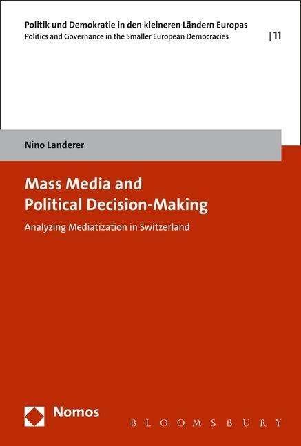 Cover for Nino Landerer · Mass Media &amp; Political Decision Making (Pocketbok) (2015)