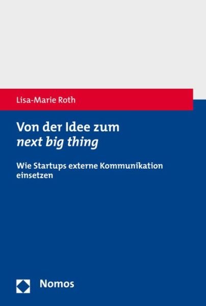 Cover for Roth · Von der Idee zum next big thing (Book) (2016)