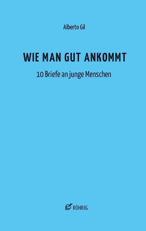 Cover for Gil · Wie man gut ankommt (Book)