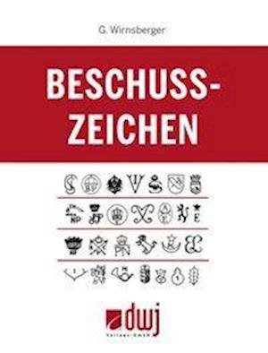 Cover for Wirnsberger · Beschusszeichen (Book)