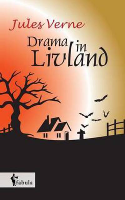 Cover for Verne · Ein Drama in Livland (Book) (2016)