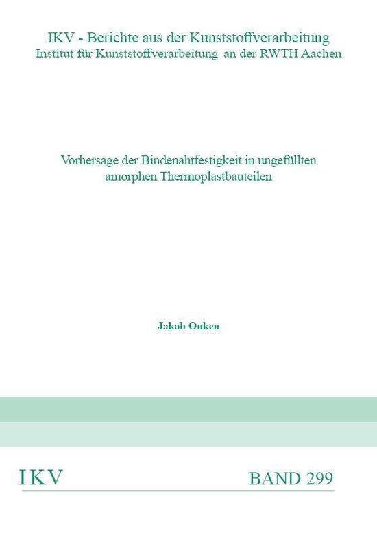 Vorhersage der Bindenahtfestigkei - Onken - Books -  - 9783958863255 - 