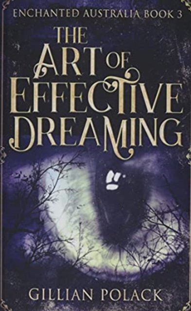 Cover for Gillian Polack · The Art Of Effective Dreaming (Pocketbok) (2021)
