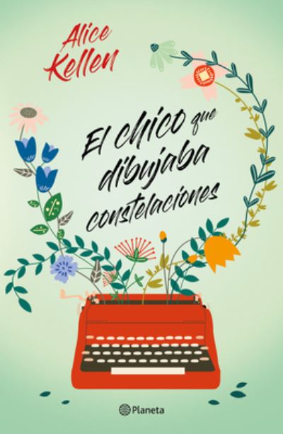 Cover for Alice Kellen · Chico Que Dibujaba Constelaciones (Book) (2023)