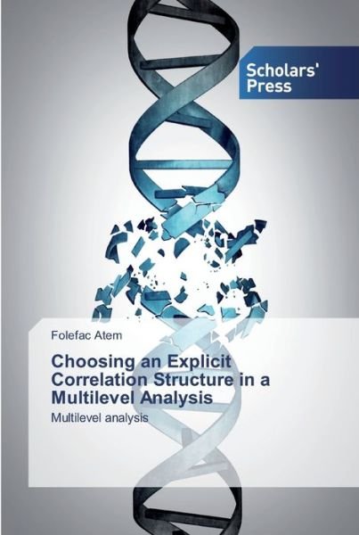Cover for Atem · Choosing an Explicit Correlation S (Book) (2019)