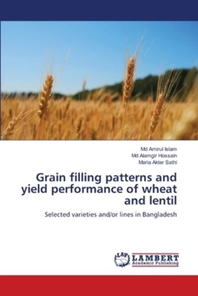 Cover for Islam · Grain filling patterns and yield (Book) (2019)