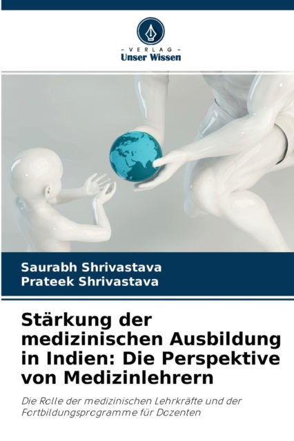 Cover for Saurabh Shrivastava · Starkung der medizinischen Ausbildung in Indien (Paperback Book) (2021)