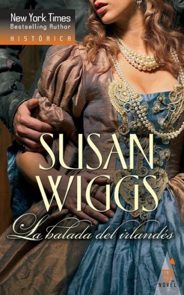 La balada del irlandes - Susan Wiggs - Livros - Top Novel - 9788467179255 - 25 de setembro de 2018