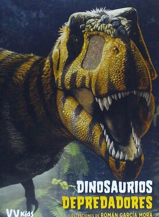 Cover for Giuseppe Brillante · Dinosaurios Depredadores (Hardcover Book) (2018)