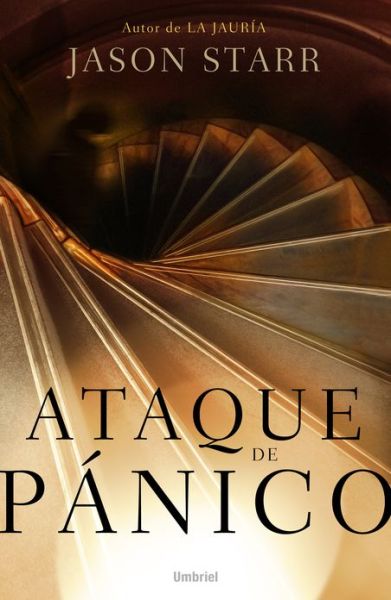 Cover for Jason Starr · Ataque De Panico (Paperback Book) [Spanish edition] (2013)