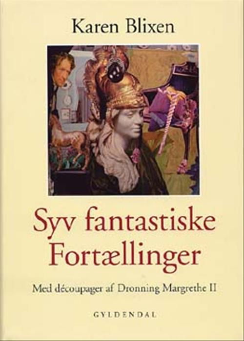 Cover for Karen Blixen · Syv fantastiske fortællinger (Bound Book) [1st edition] (2002)