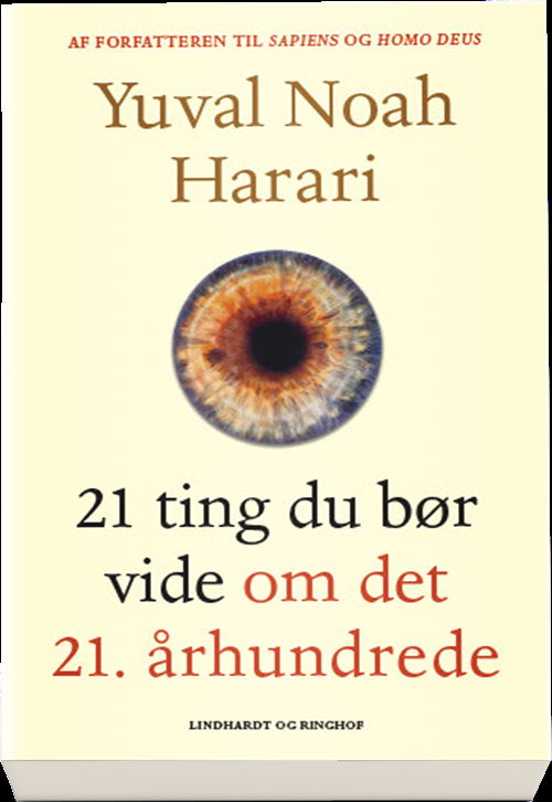 Cover for Yuval Noah Harari · 21 ting som du bør vide om det 21. århundrede (Heftet bok) [1. utgave] (2018)