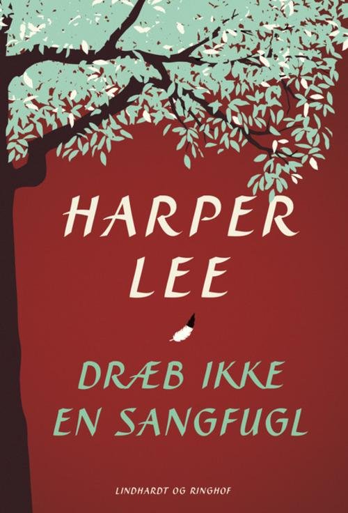 Cover for Harper Lee · Dræb ikke en sangfugl (Bound Book) [5. Painos] (2015)