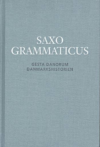 Cover for Saxo · Saxo Grammaticus (Gebundenes Buch) [1. Ausgabe] [Lærredsindbundet] (2005)