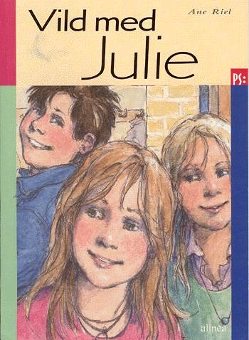 Cover for Ane Riel · Ps.: Vild med Julie (Hæftet bog) [1. udgave] (2003)