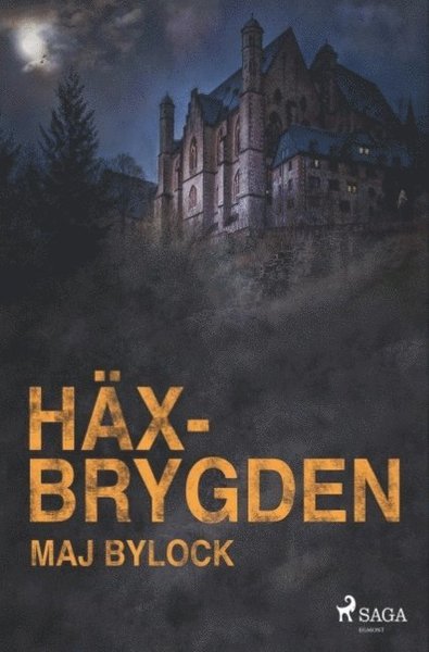 Cover for Maj Bylock · Häxserien: Häxbrygden (Buch) (2018)