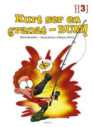 Cover for Marie Duedahl · Lydret 3: Kurt ser en granat - BUM (Inbunden Bok) [1:a utgåva] (2023)