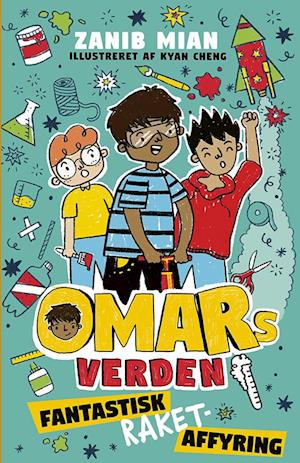 Cover for Zanib Mian · Omars verden: Omars verden 5: Fantastisk raketaffyring (Gebundesens Buch) [1. Ausgabe] (2023)