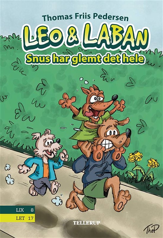 Cover for Thomas Friis Pedersen · Leo &amp; Laban, 3: Leo &amp; Laban #3: Snus har glemt det hele (Hardcover Book) [1. Painos] (2019)