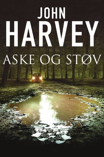 Cover for John Harvey · Aske og støv (Sewn Spine Book) [1. wydanie] (2007)