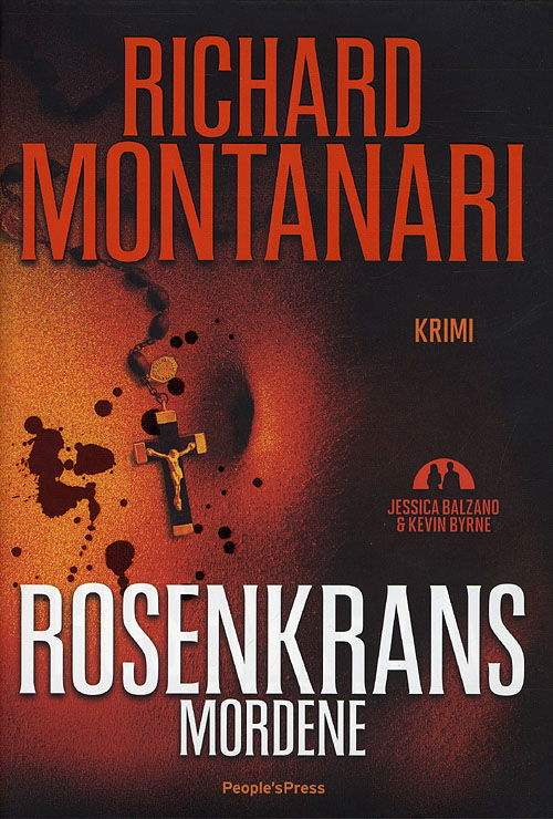 Cover for Richard Montanari · Rosenkransmordene (Bound Book) [1st edition] [Indbundet] (2009)