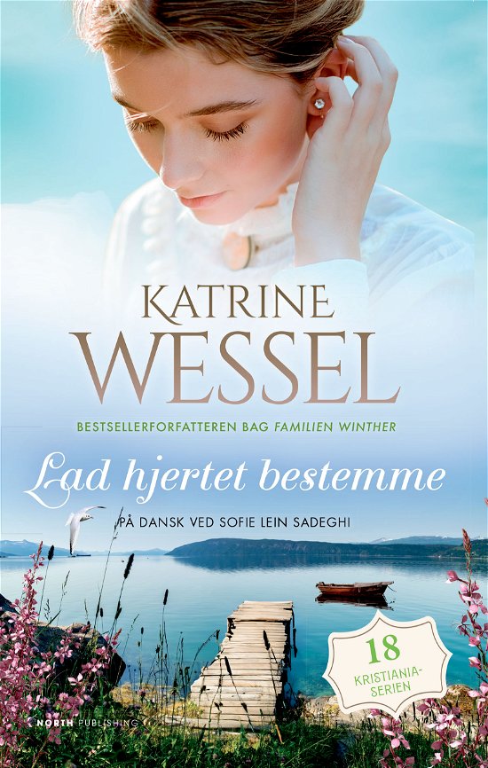 Kristiania-serien: Lad hjertet bestemme - Katrine Wessel - Bøker - North Audio Publishing - 9788775717255 - 1. juni 2024