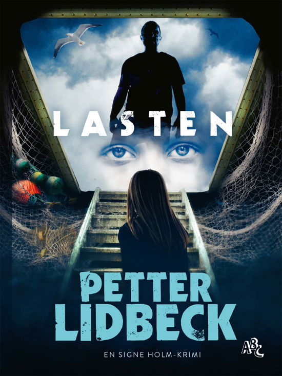 Cover for Petter Lidbeck · En Signe Holm-krimi: Lasten (Bound Book) [1.º edición] (2022)